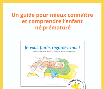 Mieux comprendre le bébé prématuré